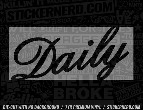 Daily Sticker - Decal - STICKERNERD.COM