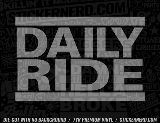 Daily Ride Sticker - Window Decal - STICKERNERD.COM