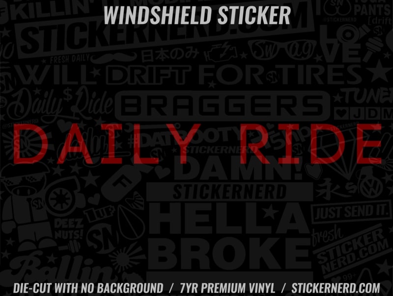 Daily Ride Windshield Sticker - Window Decal - STICKERNERD.COM