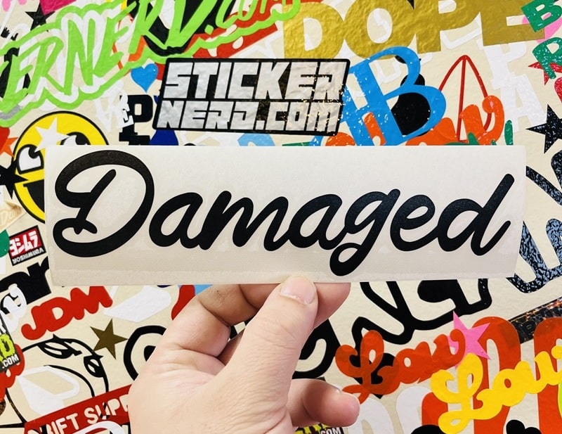 Damaged Sticker - VINYL WINDOW DECALS - STICKERNERD.COM