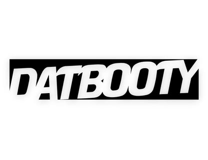 Dat Booty Sticker - Decal - STICKERNERD.COM