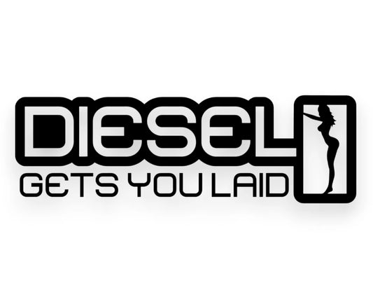 Diesel Get's You Laid Sticker - Decal - STICKERNERD.COM