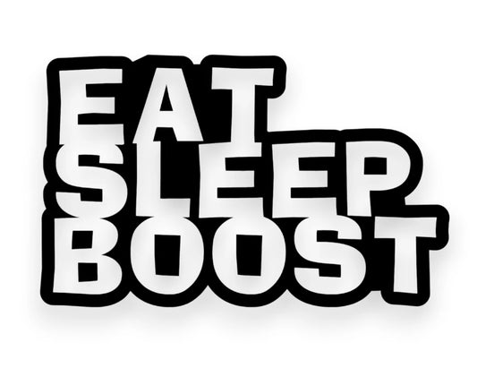 Eat Sleep Boost Sticker - Window Decal - STICKERNERD.COM
