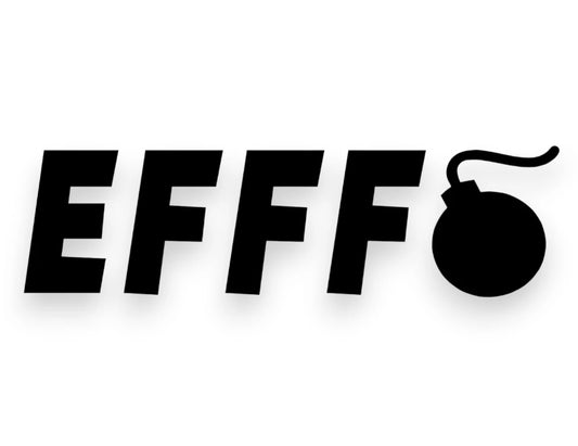 Efff Bomb Sticker - Window Decal - STICKERNERD.COM