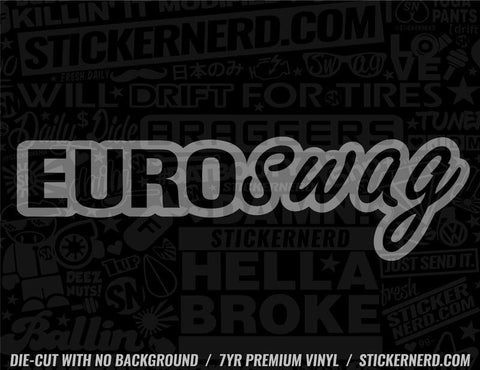 Euro Swag Sticker - Decal - STICKERNERD.COM