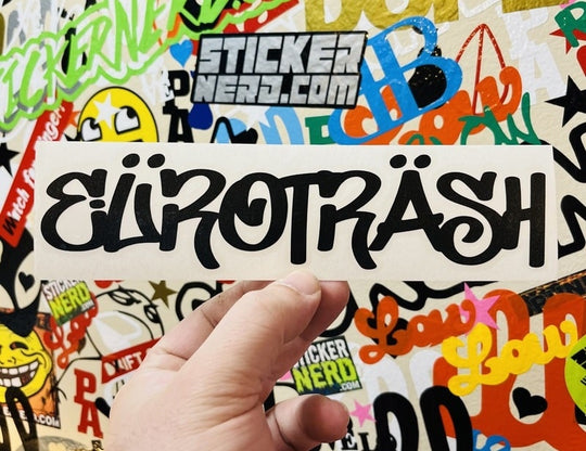 Euro Trash Sticker - Eurotrash Decal - STICKERNERD.COM