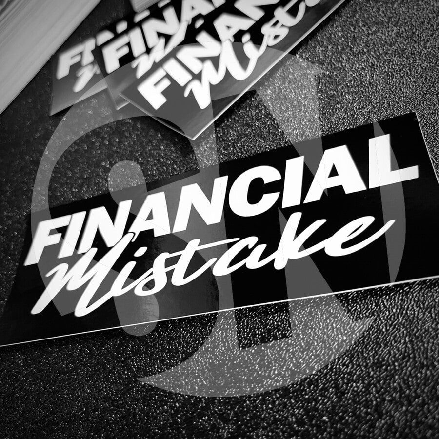 Financial Mistake Sticker - STICKERNERD.COM