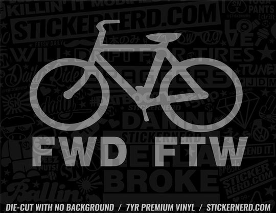 FWD FTW Sticker - Decal - STICKERNERD.COM