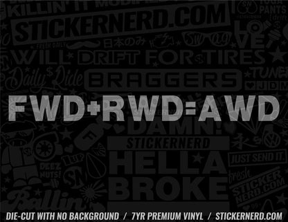 FWD + RWD = AWD Sticker - Window Decal - STICKERNERD.COM