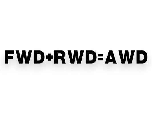 FWD + RWD = AWD Sticker - Window Decal - STICKERNERD.COM