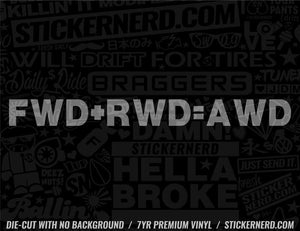 FWD + RWD = AWD Sticker - Window Decal - STICKERNERD.COM
