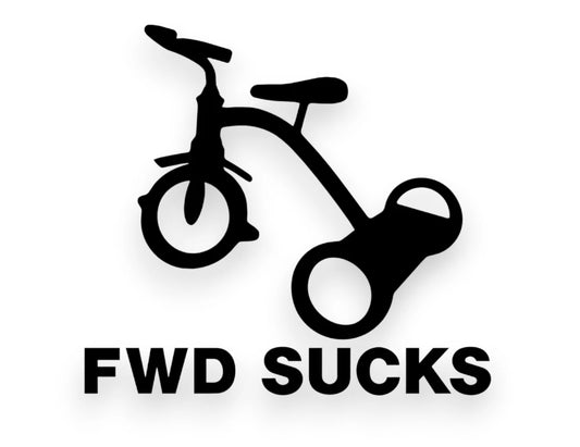 FWD Sucks Sticker - Decal - STICKERNERD.COM