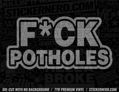 F Potholes Sticker - Window Decal - STICKERNERD.COM