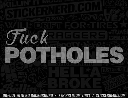 F Potholes Sticker - Decal - STICKERNERD.COM