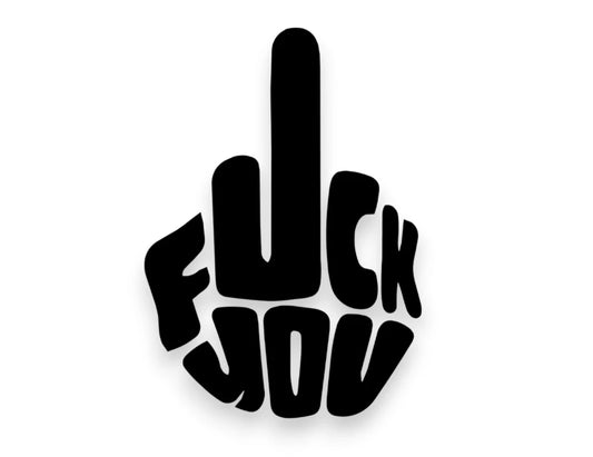 F You Finger Sticker - Decal - STICKERNERD.COM