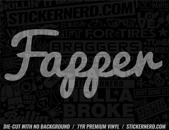 Fapper Sticker - Window Decal - STICKERNERD.COM