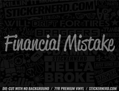 Financial Mistake Sticker - Decal - STICKERNERD.COM