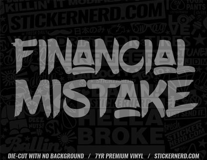 Financial Mistake Sticker - Decal - STICKERNERD.COM
