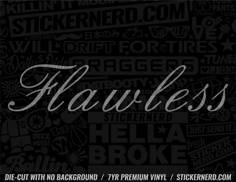 Flawless Sticker - Window Decal - STICKERNERD.COM