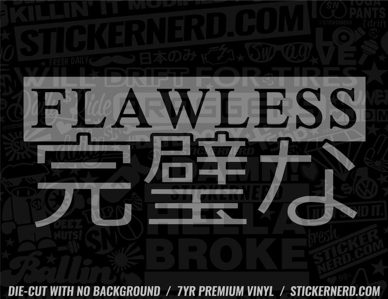 Flawless Japanese Sticker - Window Decal - STICKERNERD.COM