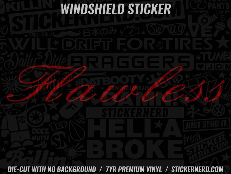 Flawless Windshield Sticker - Window Decal - STICKERNERD.COM