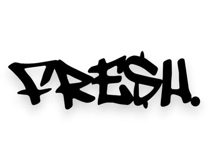 Fresh Graffiti Sticker - Window Decal - STICKERNERD.COM