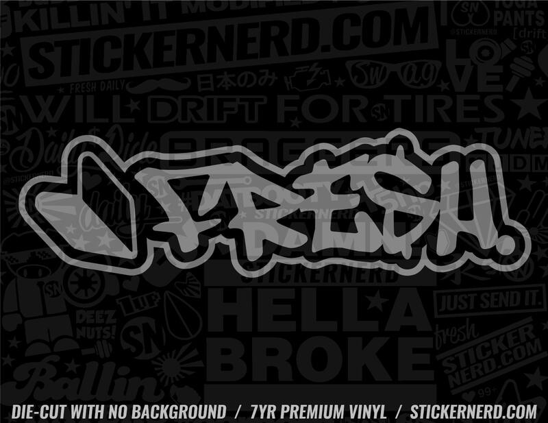 Fresh Sticker - Decal - STICKERNERD.COM