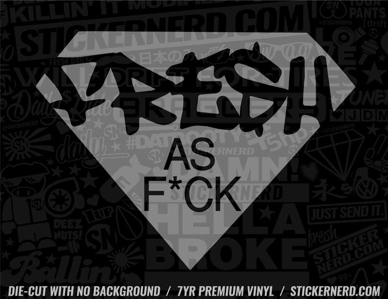 Fresh As F Diamond Sticker - Window Decal - STICKERNERD.COM