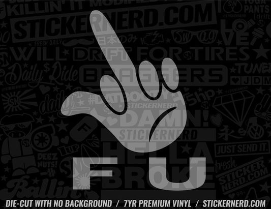 F You Finger Sticker - Window Decal - STICKERNERD.COM