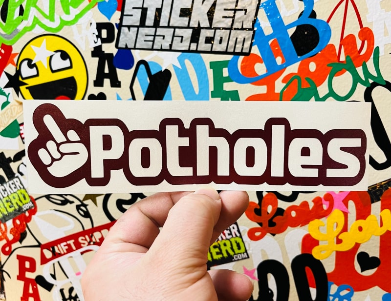 Fuck Potholes Decal - STICKERNERD.COM