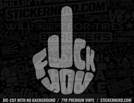 Fuck You Finger Sticker - Decal - STICKERNERD.COM