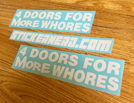 4 Doors For More Whores Decal