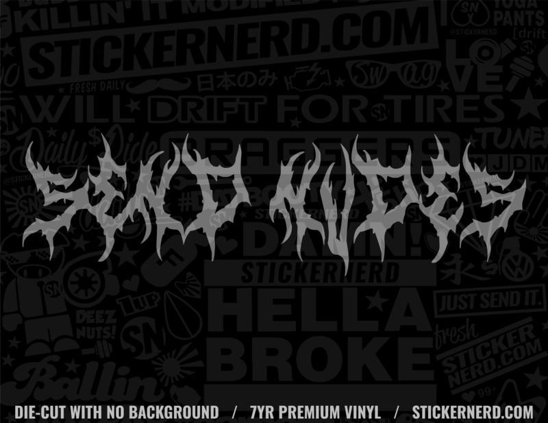 Send Nudes Sticker - Decal - StickerNerd