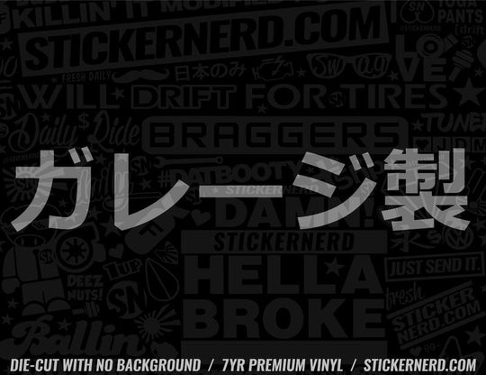 Garage Made Japanese Sticker - Window Decal - STICKERNERD.COM