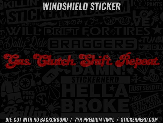 Gas Clutch Shift Repeat Windshield Sticker - Window Decal - STICKERNERD.COM