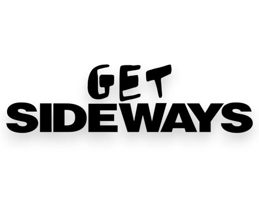 Get Sideways Sticker - Decal - STICKERNERD.COM