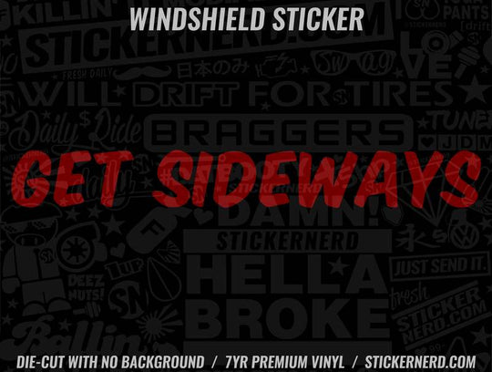 Get Sideways Windshield Sticker - Decal - STICKERNERD.COM