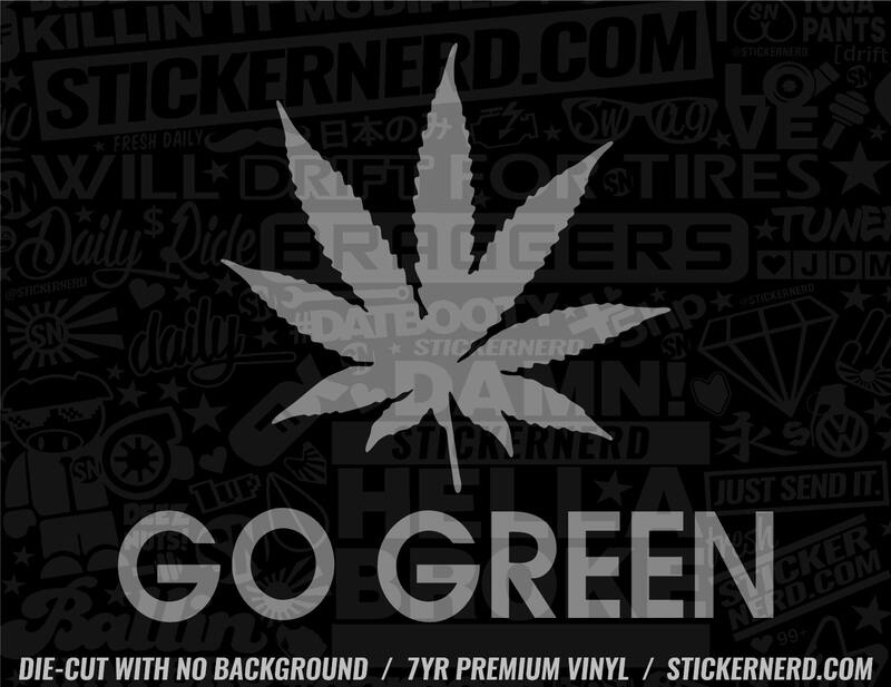 Go Green Sticker - Decal - STICKERNERD.COM