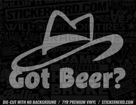 Got Beer Hat Sticker - Decal - STICKERNERD.COM