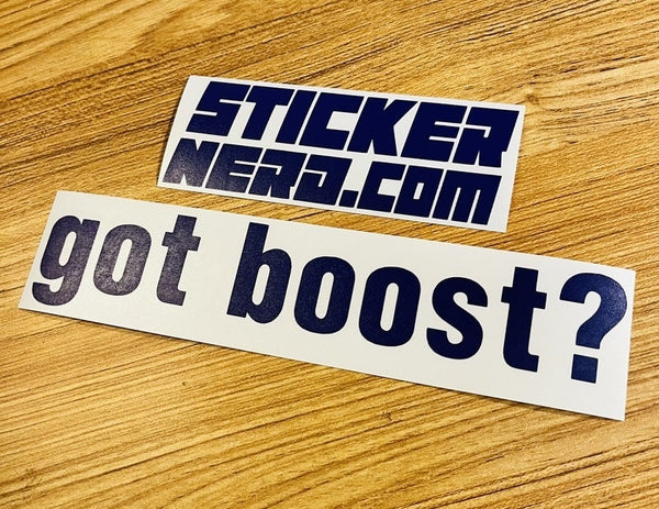 Got Boost? Sticker - STICKERNERD.COM