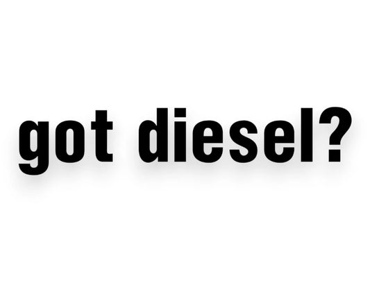 Got Diesel? Sticker - Truck Decal - STICKERNERD.COM