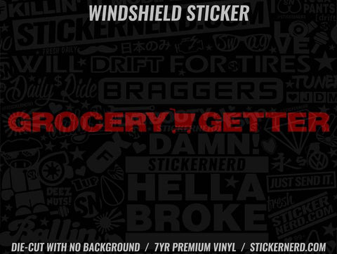 Grocery Getter Windshield Sticker - Decal - STICKERNERD.COM