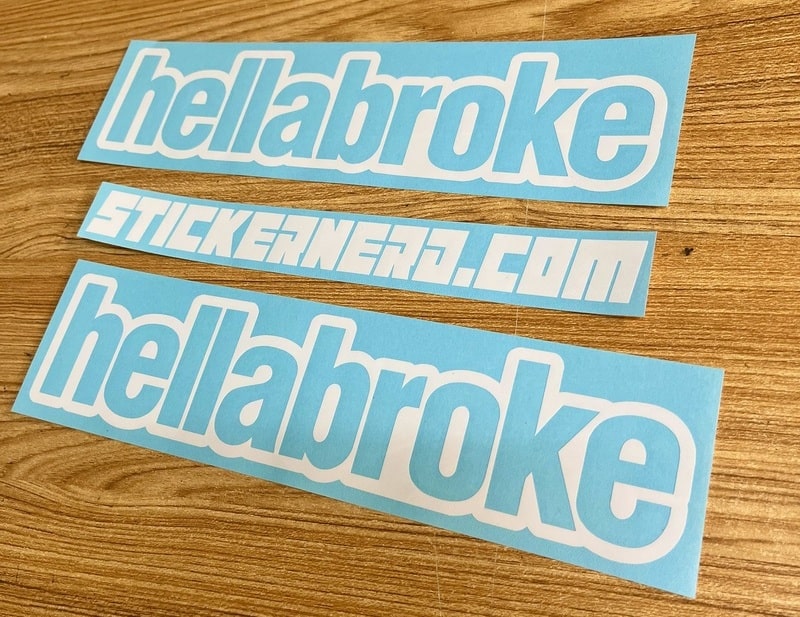 Hella Broke Decal - STICKER NERD