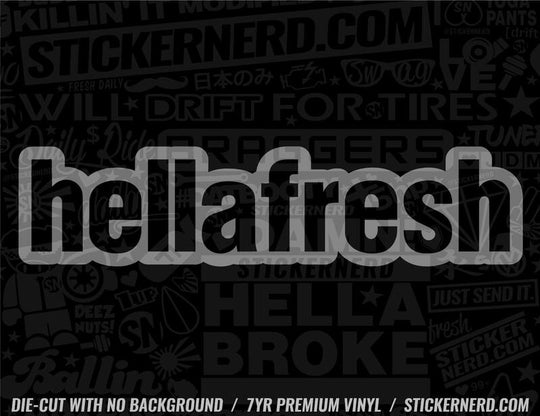 HellaFresh Sticker - Window Decal - STICKERNERD.COM