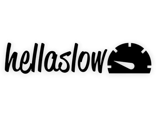HellaSlow Sticker - Window Decal - STICKERNERD.COM