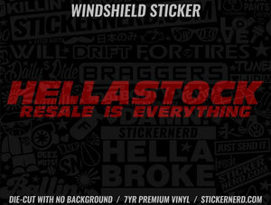 HellaStock Resale Is Everything Windshield Sticker - Decal - STICKERNERD.COM