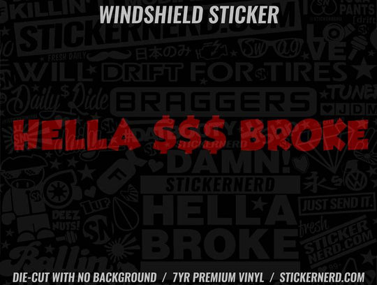 Hella Broke Windshield Sticker - Decal - STICKERNERD.COM