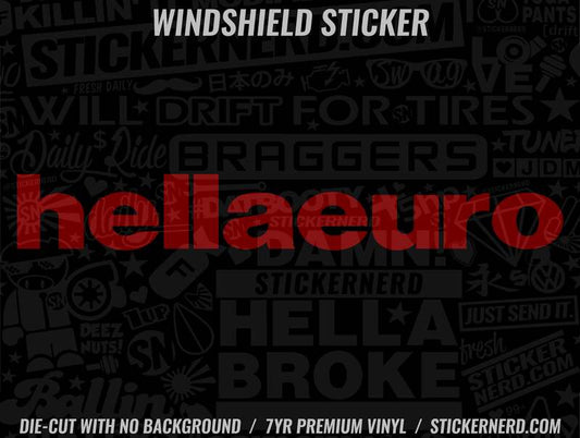 Hella Euro Windshield Sticker - Window Decal - STICKERNERD.COM