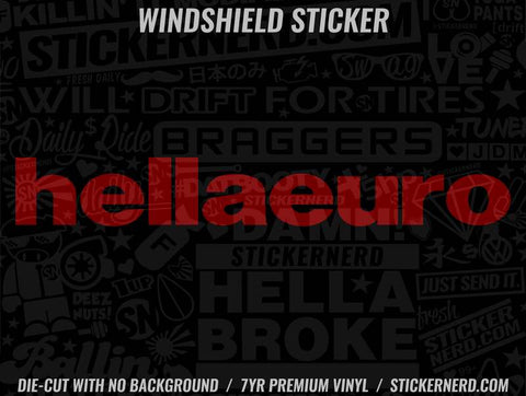 Hella Euro Windshield Sticker - Window Decal - STICKERNERD.COM