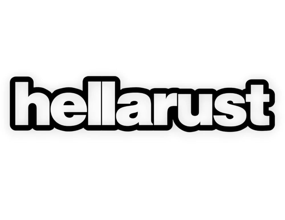 Hella Rust Sticker - Decal - STICKERNERD.COM